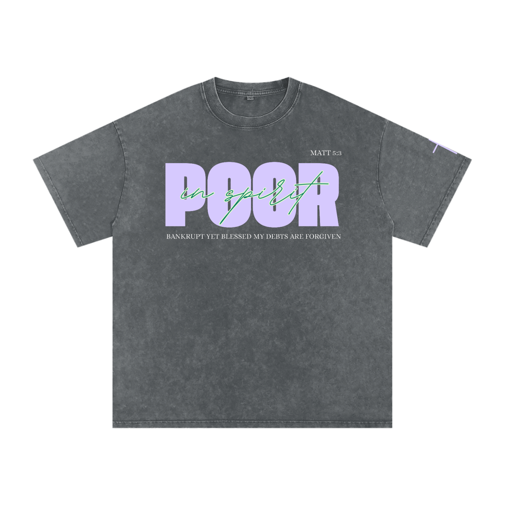 Poor in Spirit Snow Washed Tee Gray